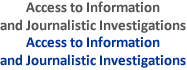 Access to Information and Journalistic Investigations