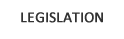 Legislation